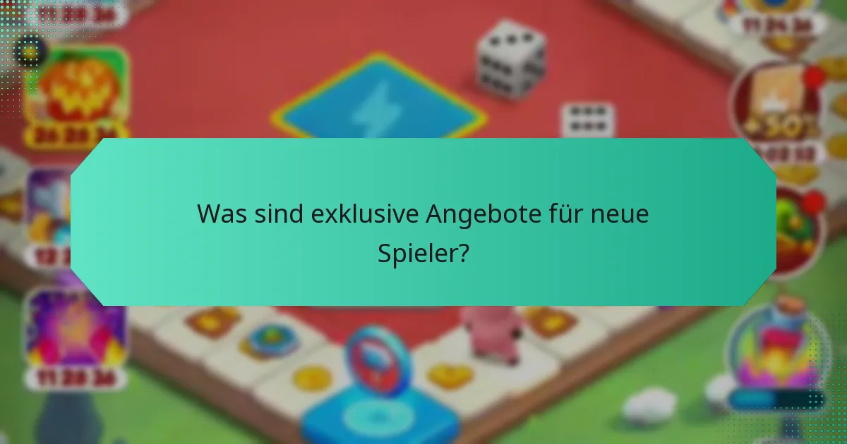Was sind exklusive Angebote für neue Spieler?