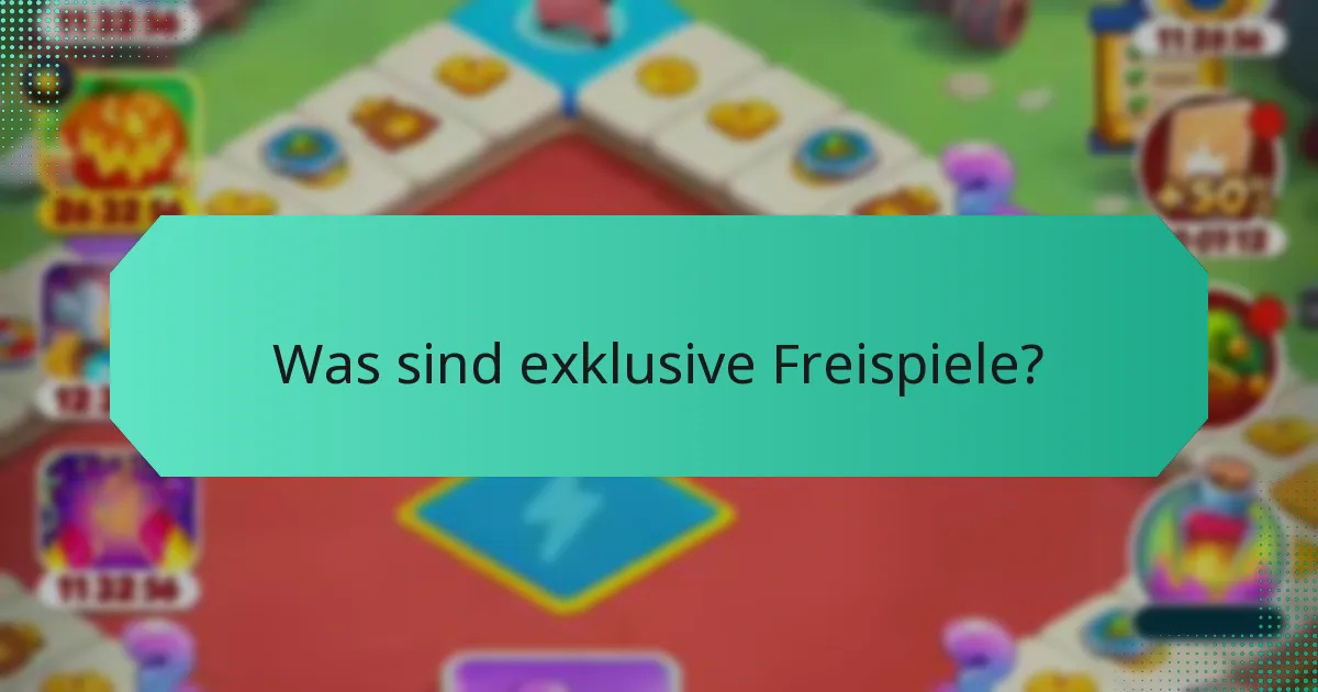 Was sind exklusive Freispiele?