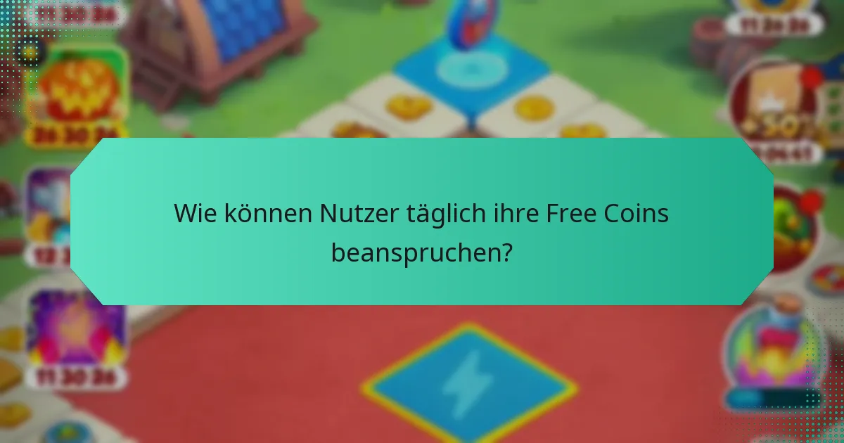 Wie können Nutzer täglich ihre Free Coins beanspruchen?