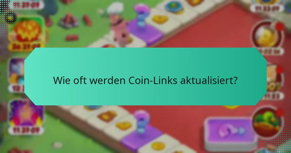 Wie oft werden Coin-Links aktualisiert?